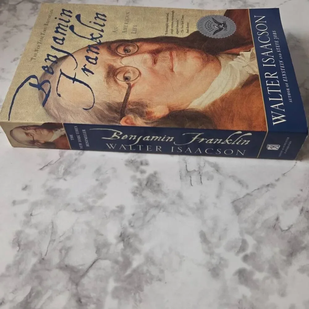 Benjamin Franklin: An American Life by Walter Isaacson‎